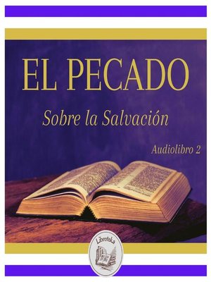 cover image of EL PECADO--Sobre la Salvación--Audiolibro 2